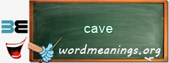 WordMeaning blackboard for cave